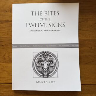 The Rites of the Twelve Signs (Proof Copy)
